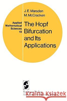 The Hopf Bifurcation and Its Applications Jerrold E. Marsden 9780387902005 Springer - książka