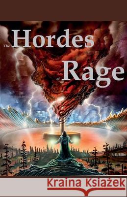 The Hordes of Rage J E Ellis   9798223227403 Feral Child Publishing - książka