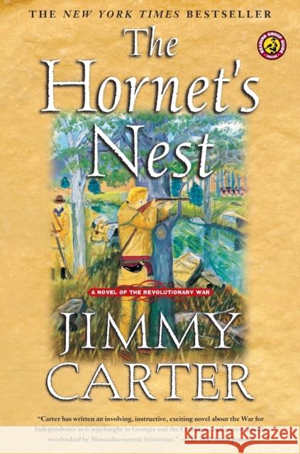 The Hornet's Nest: A Novel of the Revolutionary War Jimmy Carter 9780743255448 Simon & Schuster - książka