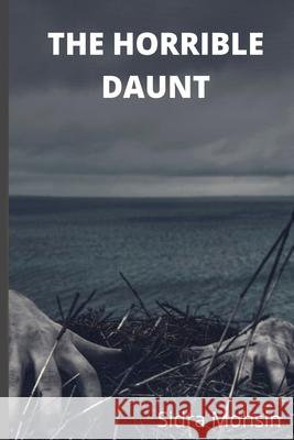 The Horrible Daunt Mohsin, Sidra 9798755451956 Independently published - książka