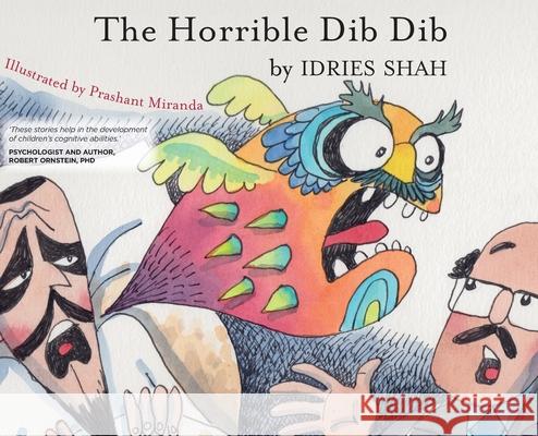 The Horrible Dib Dib Idries Shah Prashant Miranda 9781784794828 Isf Publishing - książka