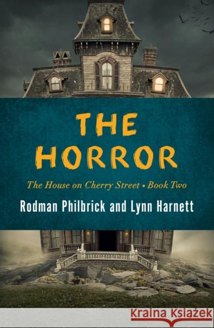 The Horror Rodman Philbrick Lynn Harnett 9781504051415 Open Road Media Teen & Tween - książka