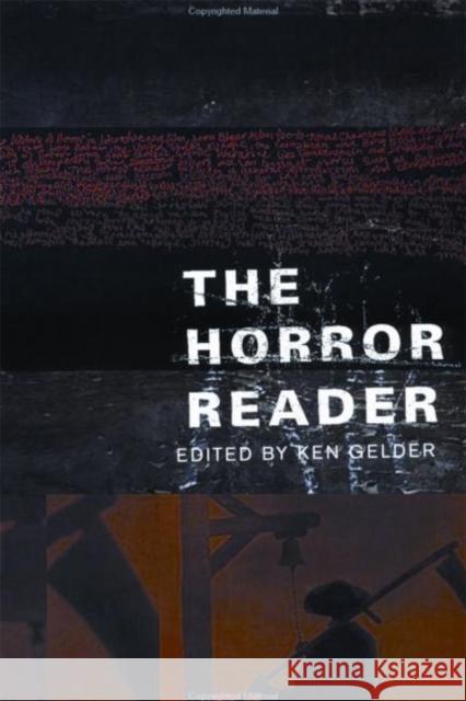 The Horror Reader Ken Gelder 9780415213561 Routledge - książka
