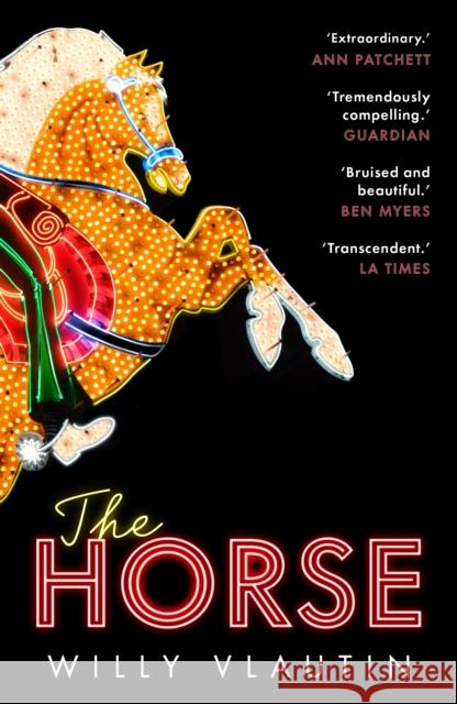 The Horse: 'Extraordinary.' Ann Patchett Willy Vlautin 9780571384778 Faber & Faber - książka