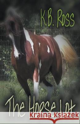 The Horse Lor K B Ross   9798201947149 Bev Haynes - książka