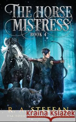 The Horse Mistress: Book 4 R. a. Steffan 9781955073226 Otherlove Publishing, LLC - książka