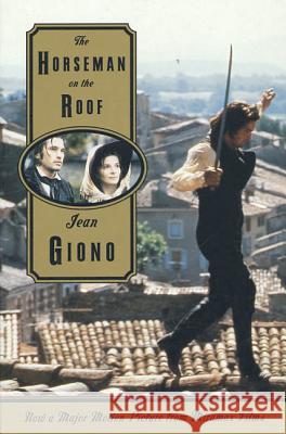 The Horseman on the Roof Jean Giono Jonathan Griffin 9780865470606 North Point Press - książka