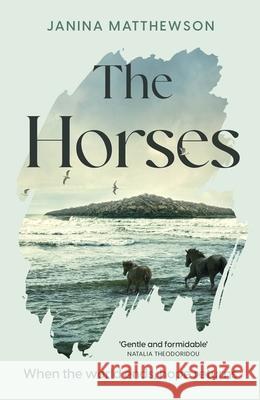 The Horses Janina Matthewson 9781472299819 Headline Publishing Group - książka