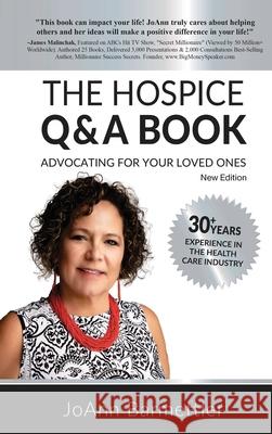 The Hospice Q & A Book: Advocating For Your Loved Ones Joann Barmettler 9781805585404 Audiobook Publishing Services - książka