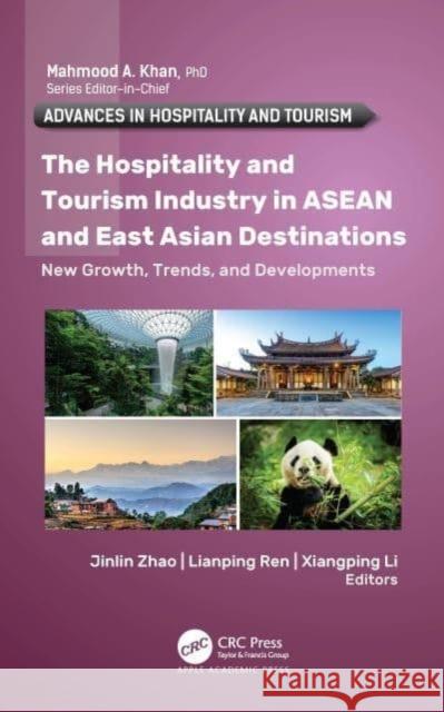 The Hospitality and Tourism Industry in ASEAN and East Asian Destinations  9781774637944  - książka
