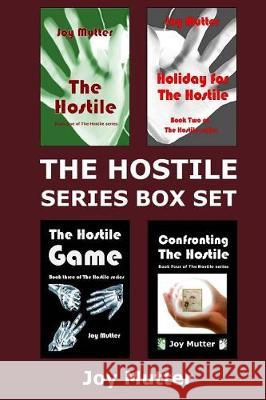 The Hostile Series Box Set: Books 1-4 of The Hostile series Mutter, Joy 9781974664139 Createspace Independent Publishing Platform - książka