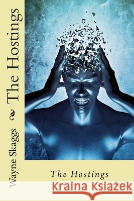 The Hostings Wayne G. Skaggs 9781507794142 Createspace - książka