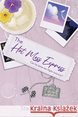 The Hot Mess Express Stacey O'Leary 9781764544504 Stacey O - książka
