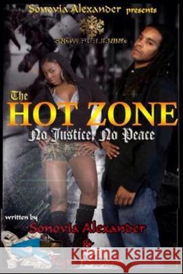 The Hot Zone Fyre Mouth Sonovia Alexander Sha Cole 9781514755884 Createspace - książka