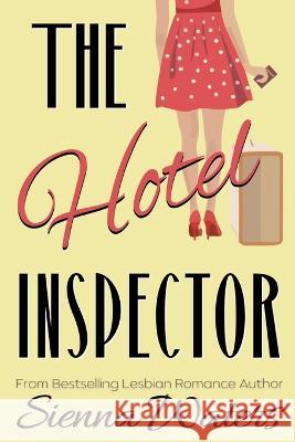 The Hotel Inspector Sienna Waters   9798370245671 Independently Published - książka