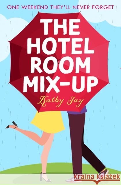 The Hotel Room Mix-Up Kathy Jay 9780008122799 HarperCollins Publishers - książka