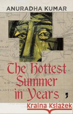 The Hottest Summer in Years Anuradha Kumar 9789382579687 Yoda Press - książka