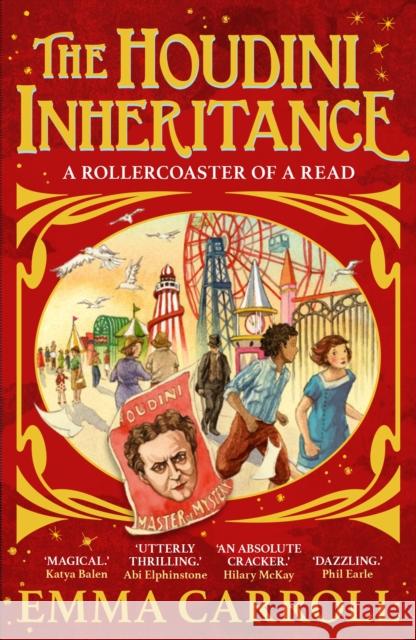 The Houdini Inheritance: A thrilling new historical adventure from the author of LETTERS FROM THE LIGHTHOUSE Emma Carroll 9780571341412 Faber & Faber - książka