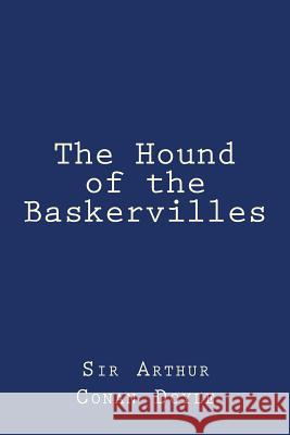The Hound of the Baskervilles Sir Arthur Conan Doyle Taylor Anderson 9781548988463 Createspace Independent Publishing Platform - książka