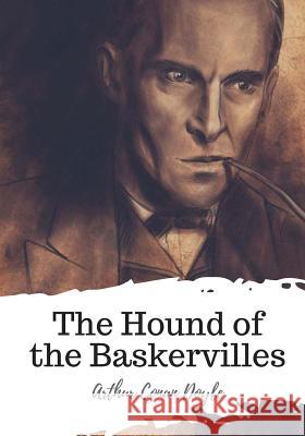 The Hound of the Baskervilles Arthur Conan Doyle 9781719492393 Createspace Independent Publishing Platform - książka