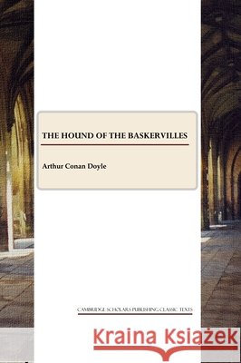 The Hound of the Baskervilles  9781847189486 CSP Classic Texts - książka