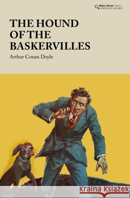 The Hound of the Baskervilles Arthur Conan Doyle 9781912464517 Baker Street Press - książka