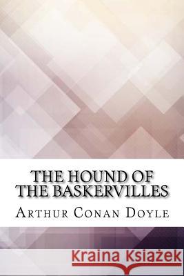 The Hound of the Baskervilles Arthur Conan Doyle 9781974107315 Createspace Independent Publishing Platform - książka