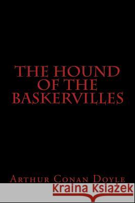 The Hound of the Baskervilles Arthur Conan Doyle 9781987693188 Createspace Independent Publishing Platform - książka
