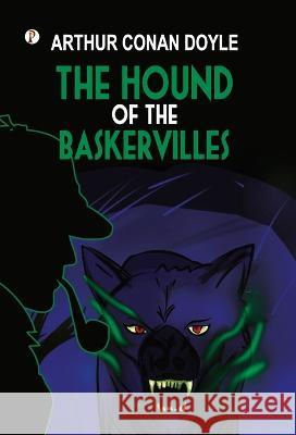 The Hound of the Baskervilles Sir Arthur Conan Doyle   9789355469083 Pharos Books Private Limited - książka