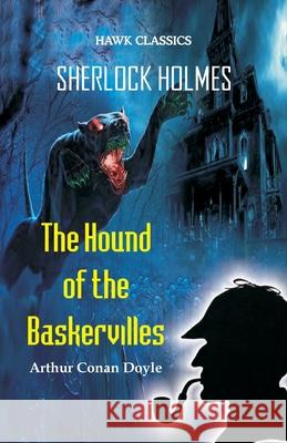 The Hound of the Baskervilles Arthur Conan Doyle 9789388318006 Hawk Press - książka