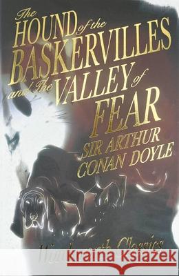 The Hound of the Baskervilles & The Valley of Fear Sir Arthur Conan Doyle 9781840224009 Wordsworth Editions Ltd - książka