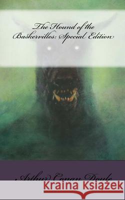 The Hound of the Baskervilles: Special Edition Arthur Conan Doyle 9781717589941 Createspace Independent Publishing Platform - książka
