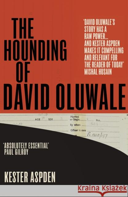 The Hounding of David Oluwale Kester Aspden 9780099506171 Vintage Publishing - książka