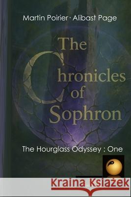 The Hourglass Odyssey: One Alibast Page Martin Poirier 9781069081025 Sophron Arts - książka