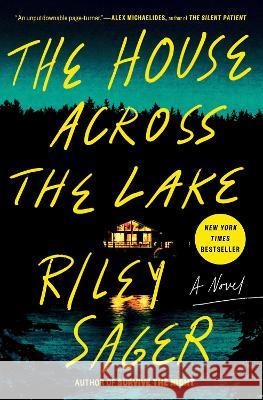 The House Across the Lake Riley Sager 9780593183212 Dutton - książka