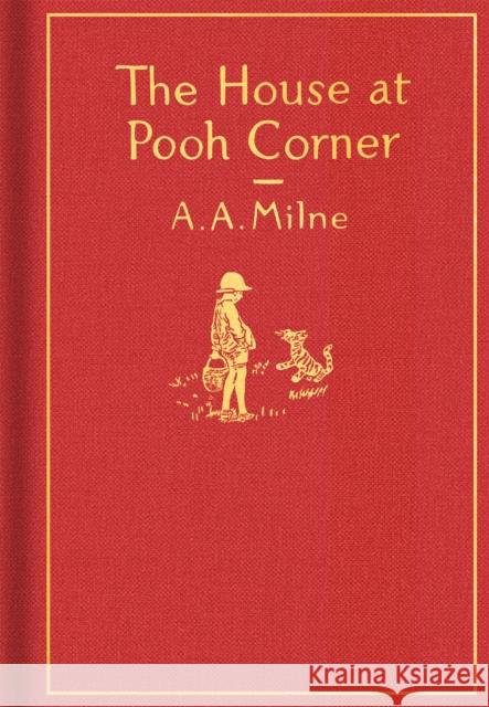 The House at Pooh Corner: Classic Gift Edition A. A. Milne Ernest H. Shepard 9780525555544 Dutton Books for Young Readers - książka