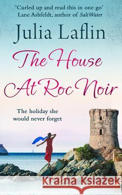 The House At Roc Noir Laflin, Julia 9781514356456 Createspace - książka