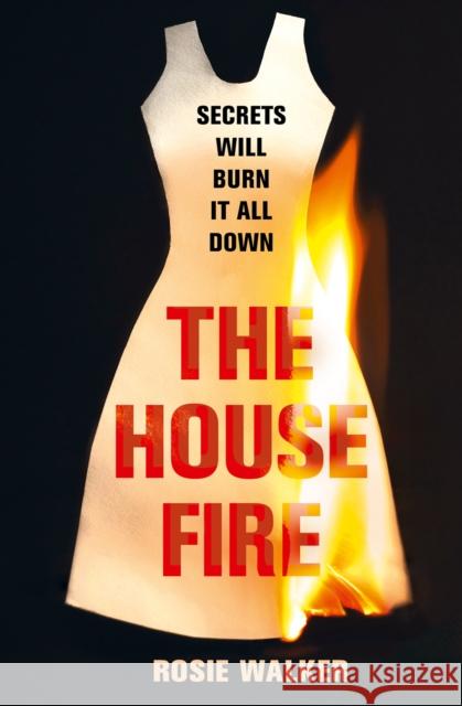 The House Fire Rosie Walker 9780008399993 HarperCollins Publishers - książka
