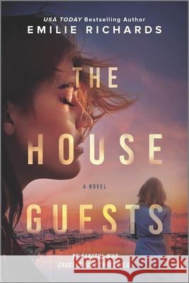 The House Guests Richards, Emilie 9780778331865 Mira Books - książka