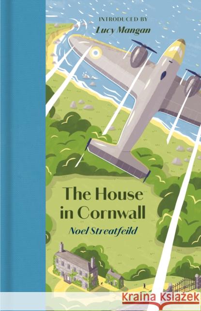 The House in Cornwall Streatfeild, Noel 9781919642161 Manderley Press Ltd - książka