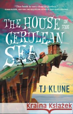 The House in the Cerulean Sea Tj Klune 9781250217288 Tor Books - książka
