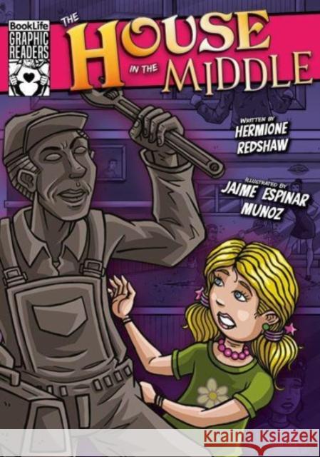 The House in the Middle Hermione Redshaw 9781805050469 BookLife Publishing - książka