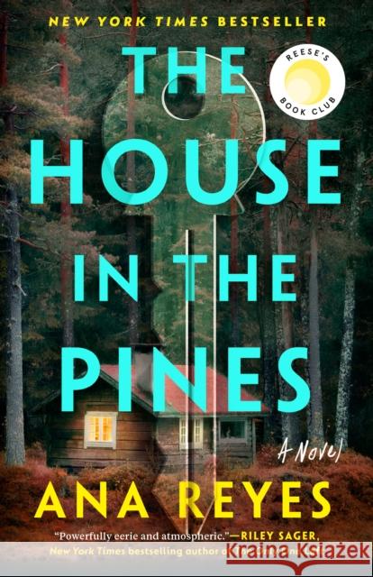 The House in the Pines: Reese's Book Club: A Novel Ana Reyes 9780593186732  - książka