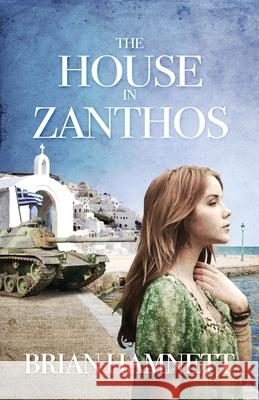 The House in Zanthos Brian Hamnett 9781916352902 Michaelhampton - książka