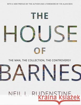 The House of Barnes: The Man, the Collection, the Controversy. Memoirs, American Philosophical Society (Vol. 266) Neil L. Rudenstine 9780871692665 American Philosophical Society Press - książka
