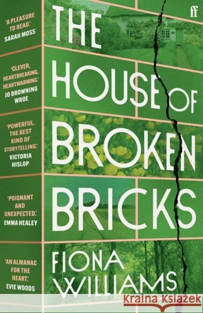 The House of Broken Bricks: 'Shocking and powerful . . . This is the best kind of story telling.' Victoria Hislop Fiona Williams 9780571379576 Faber & Faber - książka