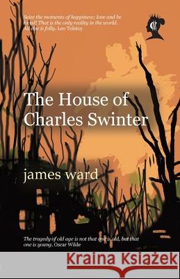 The House of Charles Swinter James Ward 9781913851194 Cool Millennium - książka