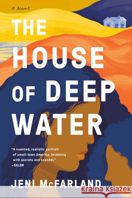 The House of Deep Water Jeni McFarland 9780525542360 G.P. Putnam's Sons - książka
