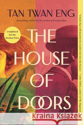 The House of Doors Tan Twan Eng 9781639734672 Bloomsbury Publishing - książka