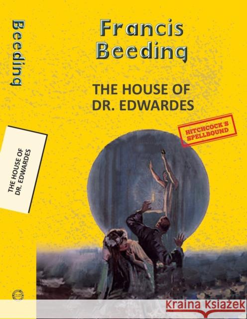 The House of Dr. Edwardes Beeding, Francis 9789357310925 Little, Brown - książka